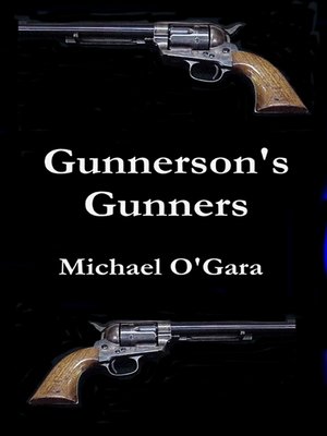 cover image of Gunnerson's Gunners